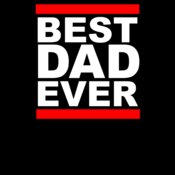 Best Dad Ever Design RUNDMC Style ctp